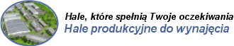 Hale produkcyjne do wynajcia
